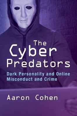 The Cyber Predators - Aaron Cohen