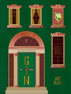 House of Gin - Andy Clarke