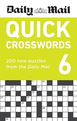 Daily Mail Quick Crosswords Volume 6 -  Daily Mail