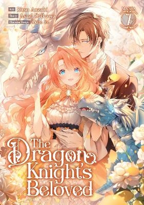 The Dragon Knight's Beloved (Manga) Vol. 7 - Asagi Orikawa