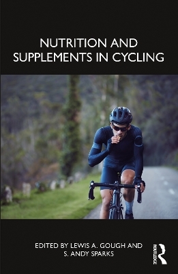 Nutrition and Supplements in Cycling - 