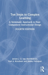 Ten Steps to Complex Learning - van Merriënboer, Jeroen J. G.; Kirschner, Paul A.; Frèrejean, Jimmy