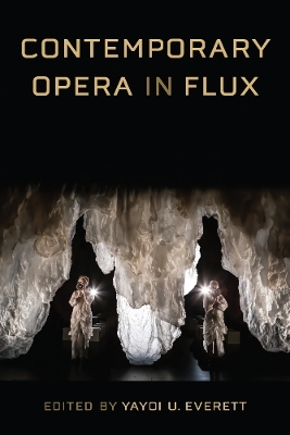 Contemporary Opera in Flux - 