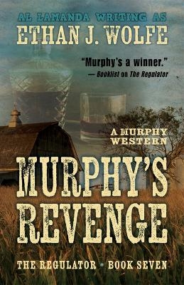 Murphy's Revenge - Ethan J Wolfe