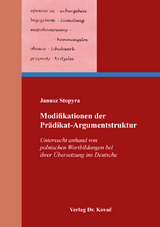 Modifikationen der Prädikat-Argumentstruktur - Janusz Stopyra