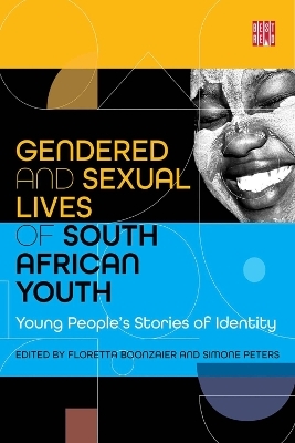 The Gendered and Sexual Lives of South African Youth - 