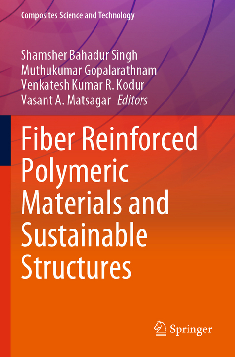 Fiber Reinforced Polymeric Materials and Sustainable Structures - 