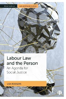 Labour Law and the Person - Lisa Rodgers