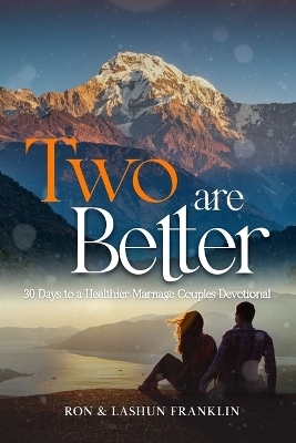 Two are Better - Lashun Franklin, Ron Franklin