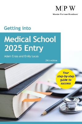 Getting into Medical School 2025 Entry - Adam Cross, Emily Lucas