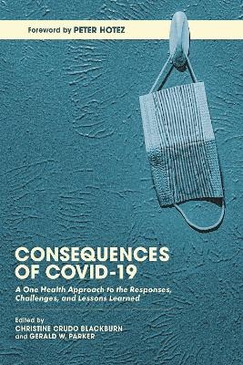 Consequences of COVID-19 - Peter Hotez, Damola Adesakin, Sara Ali