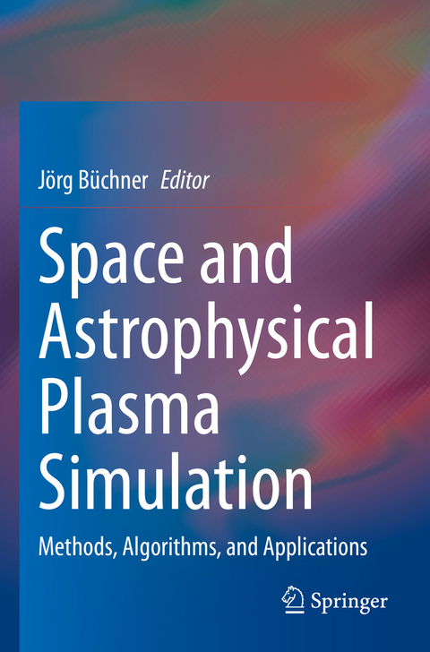 Space and Astrophysical Plasma Simulation - 