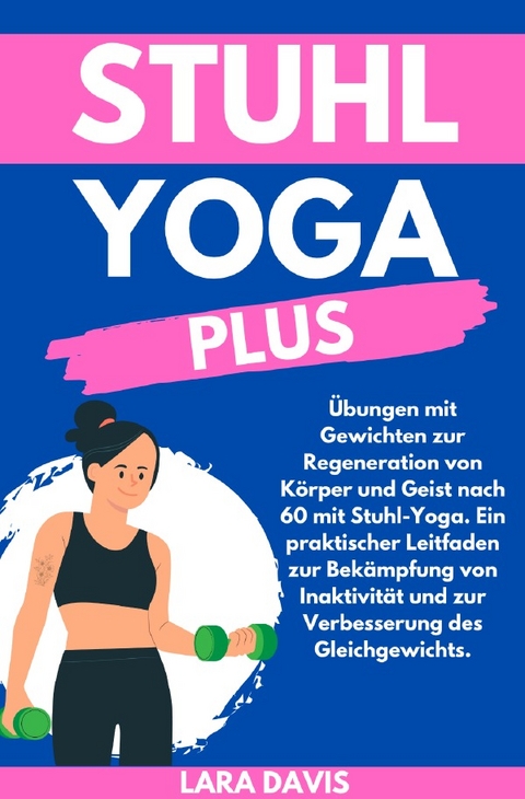 Stuhl Yoga Plus - Lara Davis