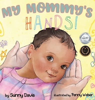 My Mommy's Hands - Sunny Davis