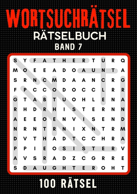 Wortsuchrätsel Rätselbuch - Band 7 - Isamrätsel Verlag