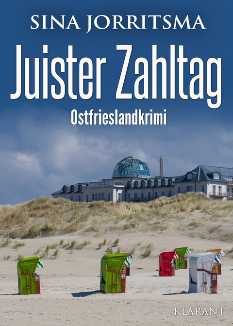 Juister Zahltag. Ostfrieslandkrimi - Sina Jorritsma