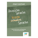 Deutsche Sprache - lustige Sprache - Jürgen Leuchauer