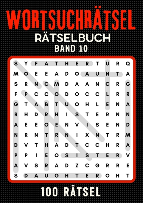 Wortsuchrätsel Rätselbuch - Band 10 - Isamrätsel Verlag