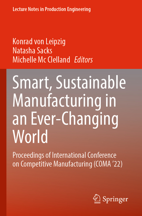 Smart, Sustainable Manufacturing in an Ever-Changing World - 