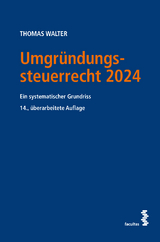 Umgründungssteuerrecht 2024 - Thomas Walter