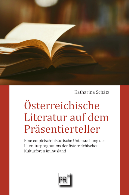 Österreichische Literatur auf dem Präsentierteller - Katharina Schätz