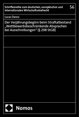 Der Verjährungsbeginn beim Straftatbestand „Wettbewerbsbeschränkende Absprachen bei Ausschreibungen" (§ 298 StGB) - Lucas Danco