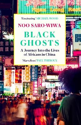 Black Ghosts - Noo Saro-Wiwa