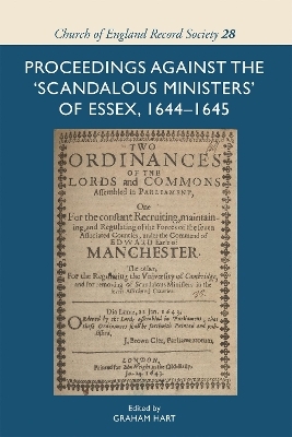 Proceedings against the 'scandalous ministers' of Essex, 1644-1645 - Graham Hart