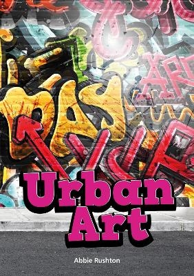 Urban Art (Set 06) - Abbie Rushton