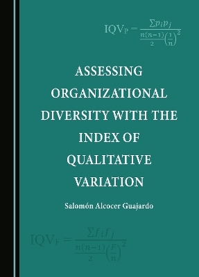 Assessing Organizational Diversity with the Index of Qualitative Variation - Salomón Alcocer Guajardo