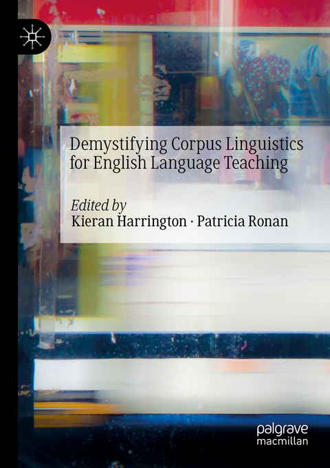 Demystifying Corpus Linguistics for English Language Teaching - 