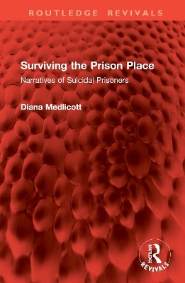 Surviving the Prison Place - Diana Medlicott