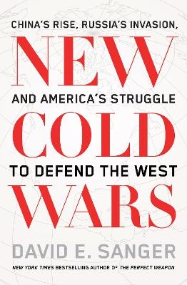 New Cold Wars - David E. Sanger