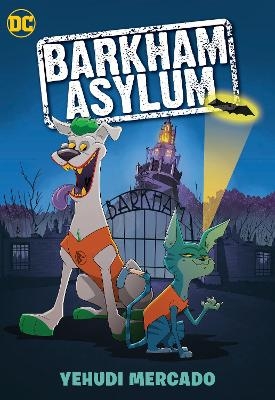 Barkham Asylum - Yehudi Mercado