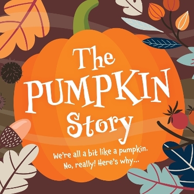 The Pumpkin Story (Pack of 25) - Ed Drew