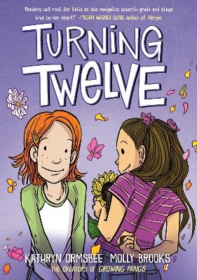 Turning Twelve - Kathryn Ormsbee, Molly Brooks