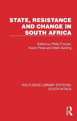 State, Resistance and Change in South Africa - 