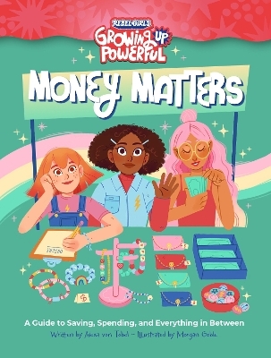 Rebel Girls Money Matters - Alexa Von Tobel,  Rebel Girls