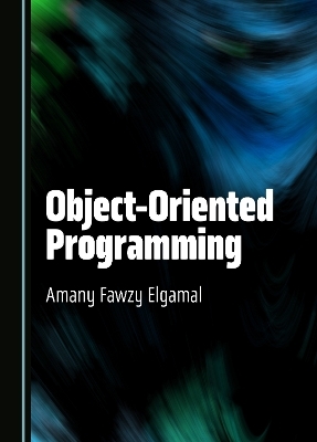 Object-Oriented Programming - Amany Fawzy Elgamal