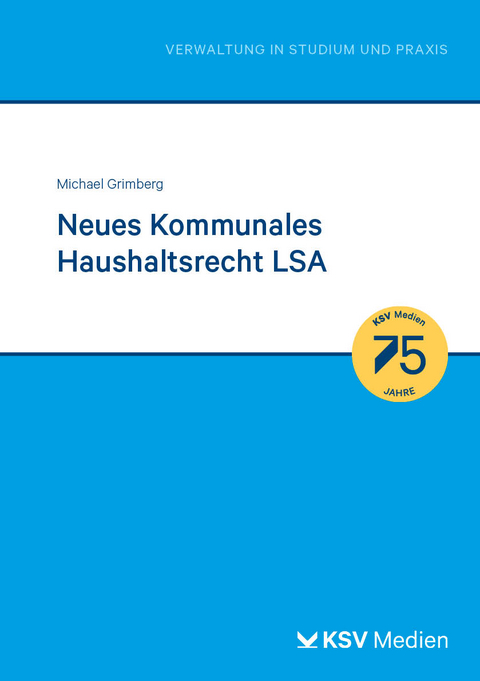 Neues Kommunales Haushaltsrecht LSA - Michael Grimberg