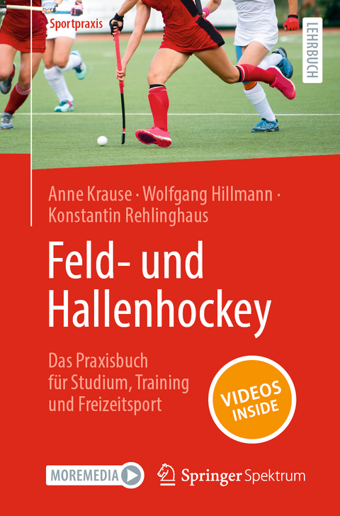 Feld- und Hallenhockey - Anne Krause, Wolfgang Hillmann, Konstantin Rehlinghaus