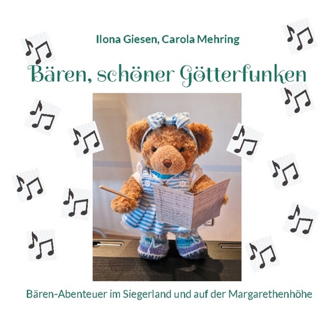 Bären, schöner Götterfunken - Ilona Giesen, Carola Mehring