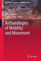 Archaeologies of Mobility and Movement - 