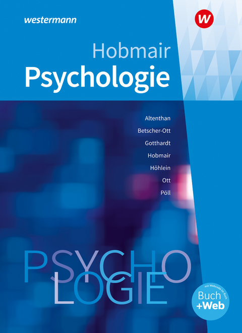 Psychologie - Reiner Höhlein, Rosmaria Pöll, Wilfried Gotthardt