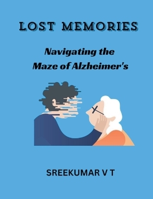 Lost Memories - V T Sreekumar