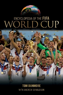 Encyclopedia of the FIFA World Cup - Tom Dunmore