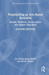 Playbuilding as Arts-Based Research - Norris, Joe; Hobbs, Kevin; Theatre, Mirror