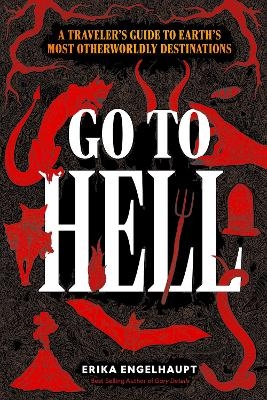 Go to Hell - Erika Engelhaupt