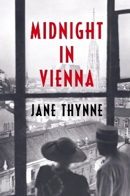 Midnight in Vienna - Jane Thynne