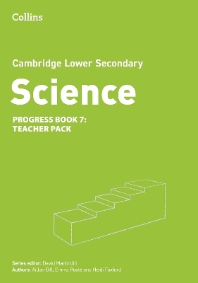 Lower Secondary Science Progress Teacher Pack: Stage 7 - Aidan Gill, David Martindill, Emma Poole, Heidi Foxford